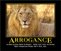 Arrogance