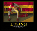Losing