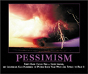 Pessimism