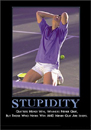 Stupidity